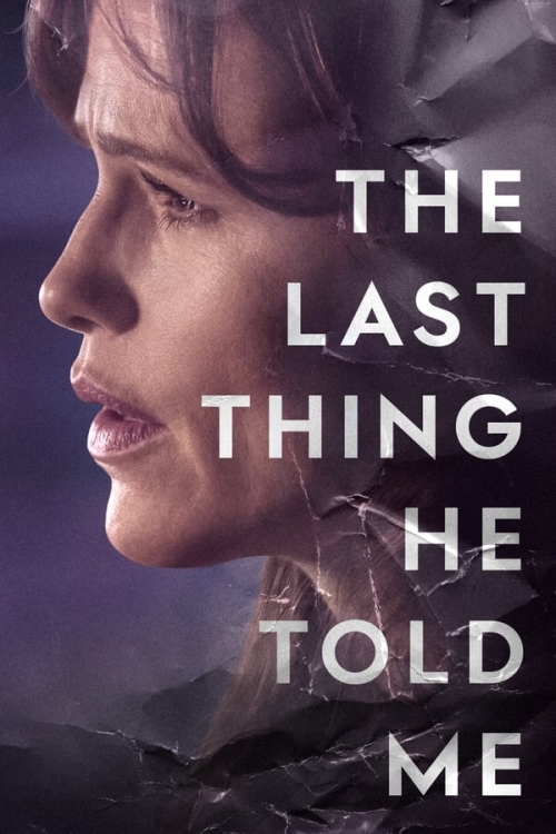 The Last Thing He Told Me - s01e07