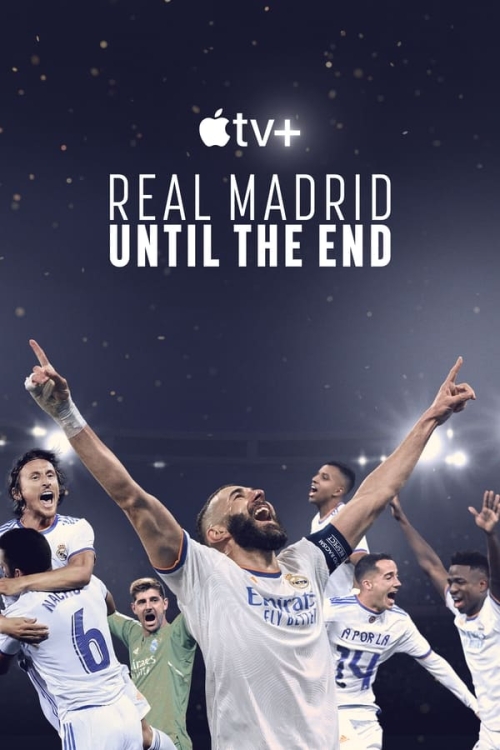 Real Madrid: Until the End S01